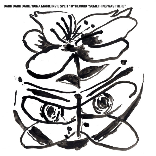 |  12" Single | Dark Dark Dark / Nona Marie Invie - Something Was There (Single) | Records on Vinyl