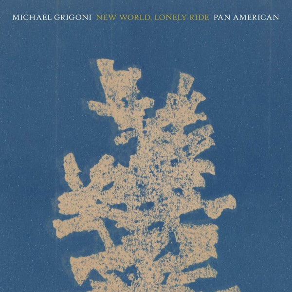 |  Vinyl LP | Pan American & Michael Grigoni - New World, Lonely Ride (LP) | Records on Vinyl