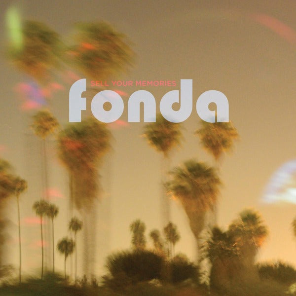 |  Vinyl LP | Fonda - Sell Your Memories (LP) | Records on Vinyl