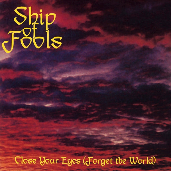 |  Vinyl LP | Ship of Fools - Close Your Eyes (Forget the World) (LP) | Records on Vinyl