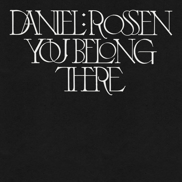 |   | Daniel Rossen - You Belong There (LP) | Records on Vinyl