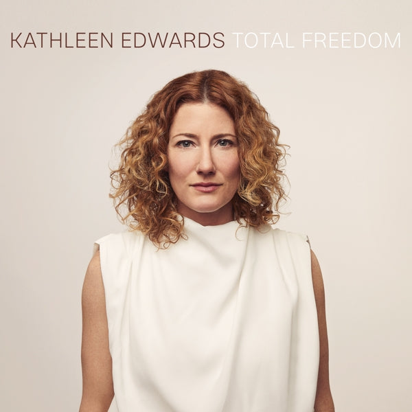 |  Vinyl LP | Kathleen Edwards - Total Freedom (LP) | Records on Vinyl