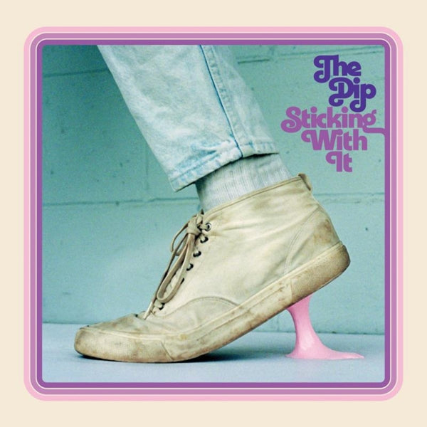|  Vinyl LP | Dip - Sticking With It (LP) | Records on Vinyl