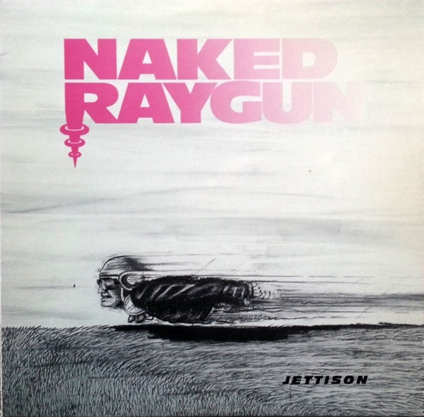 |  Vinyl LP | Naked Raygun - Jettison (LP) | Records on Vinyl