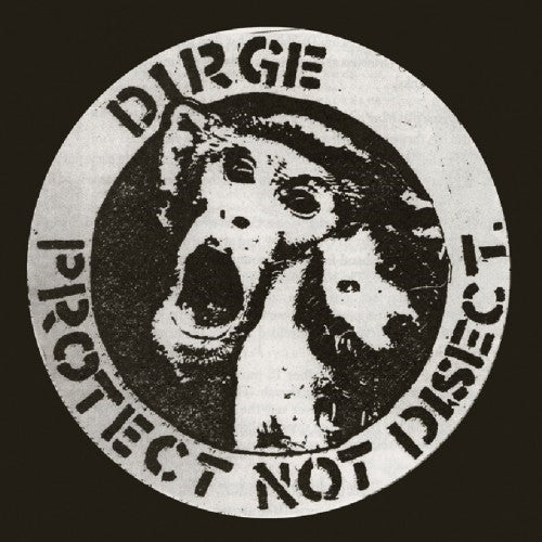 |  Vinyl LP | Dirge - Protect Not Disect (LP) | Records on Vinyl