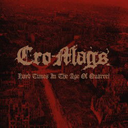 |  Vinyl LP | Cro-Mags - Hard Times In the Age of Quarrel Vol.1 (2 LPs) | Records on Vinyl