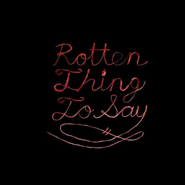 |  Vinyl LP | Burning Love - Rotten Thing To Say (LP) | Records on Vinyl