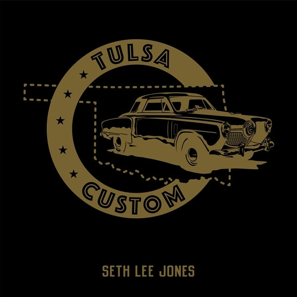 |  Vinyl LP | Seth Lee Jones - Tulsa Custom (LP) | Records on Vinyl