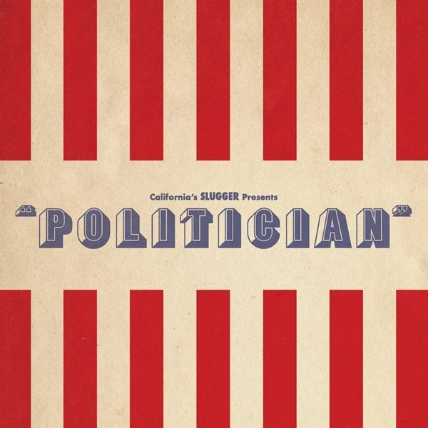 |  7" Single | Slugger - Politician (Single) | Records on Vinyl