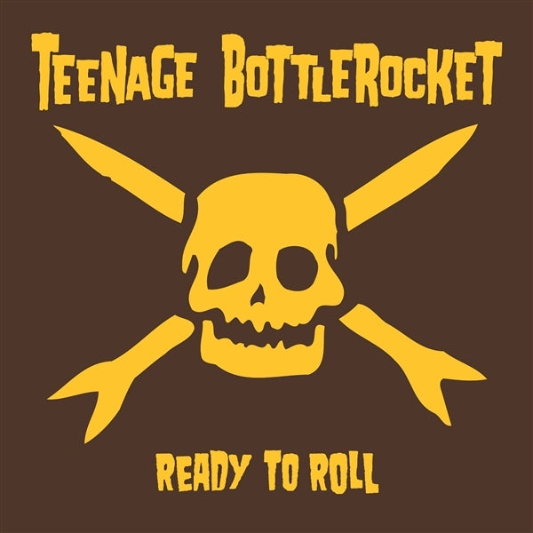 |  Vinyl LP | Teenage Bottlerocket - Ready To Roll (LP) | Records on Vinyl