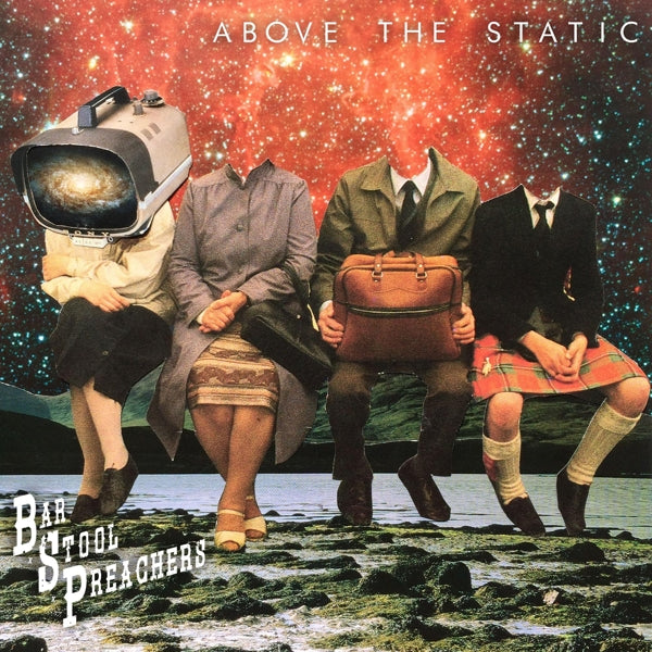 |  Vinyl LP | Bar Stool Preachers - Above the Static (LP) | Records on Vinyl