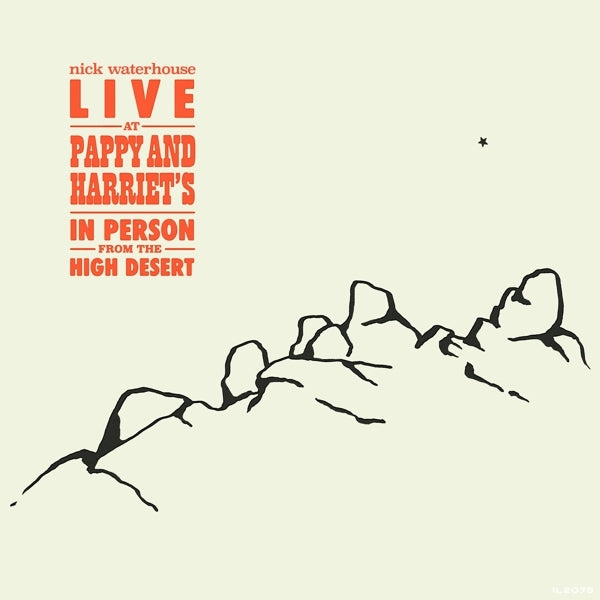 |   | Nick Waterhouse - Live At Pappy & Harriet's: In Person From the High Desert (LP) | Records on Vinyl