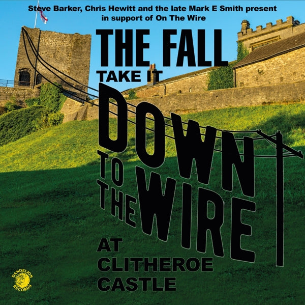 |  Vinyl LP | Fall - Take It To the Wire - Live 1985 (LP) | Records on Vinyl