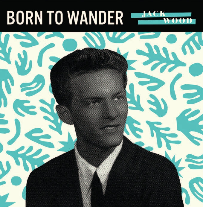 |  7" Single | Jack Wood - Born To Wander (Single) | Records on Vinyl