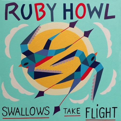 |  Vinyl LP | Ruby Howl - Swallows Take Flight (LP) | Records on Vinyl