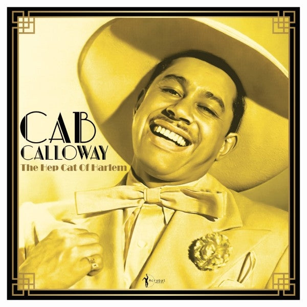 |  Vinyl LP | Cab Calloway - The Hep Cat of Harlem: 1930-48 (LP) | Records on Vinyl