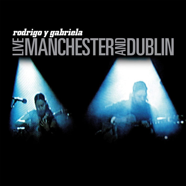 |  Vinyl LP | Rodrigo Y Gabriela - Live Manchester and Dublin (LP) | Records on Vinyl