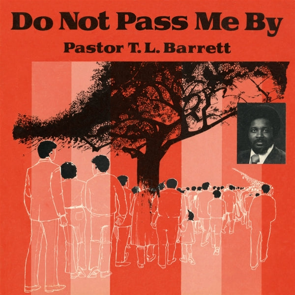 |   | Pastor T.L. Barrett & the Youth For Christ Choir - Do Not Pass Me By Vol. 1 (LP) | Records on Vinyl