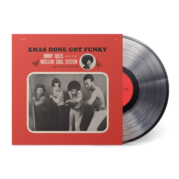 |  Vinyl LP | Jimmy & the Nuclear Soul System Jules - Xmas Done Got Funky (LP) | Records on Vinyl