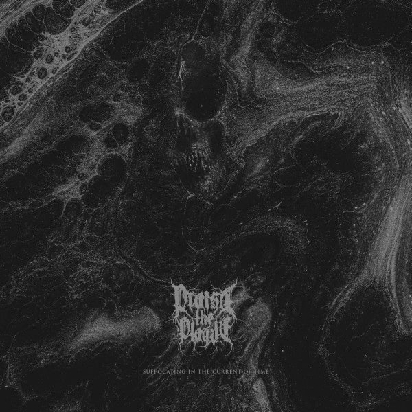 |  Vinyl LP | Praise the Plague - Suffocating In the Current of Time (LP) | Records on Vinyl