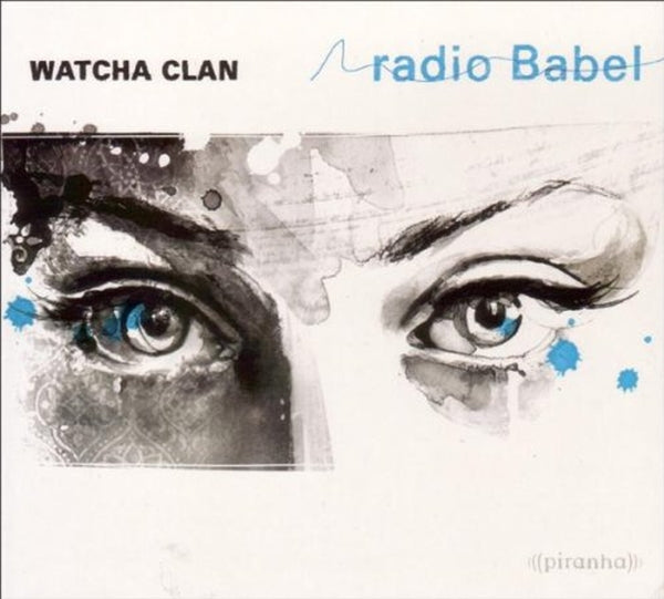 |  Vinyl LP | Watcha Clan - Radio Babel (LP) | Records on Vinyl