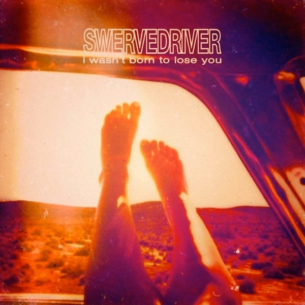 |  Vinyl LP | Swervedriver - I Wasn't Born To Lose You (2 LPs) | Records on Vinyl