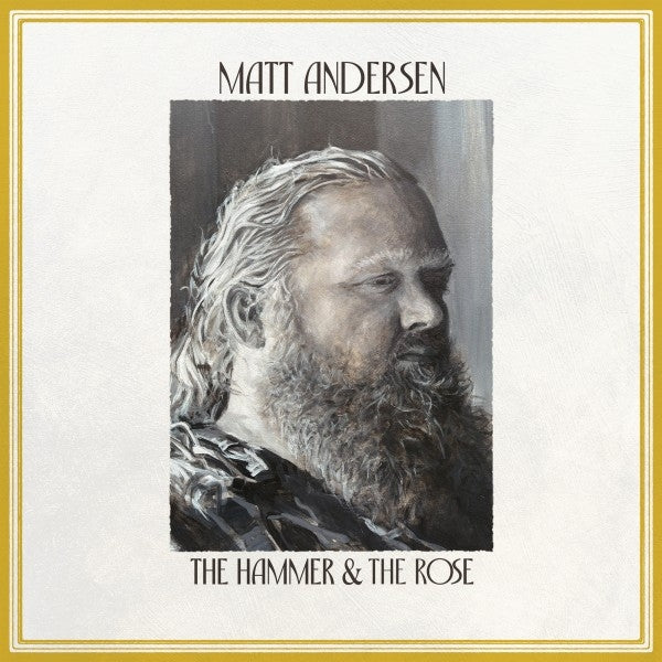 |  Vinyl LP | Matt Andersen - Hammer & the Rose (LP) | Records on Vinyl
