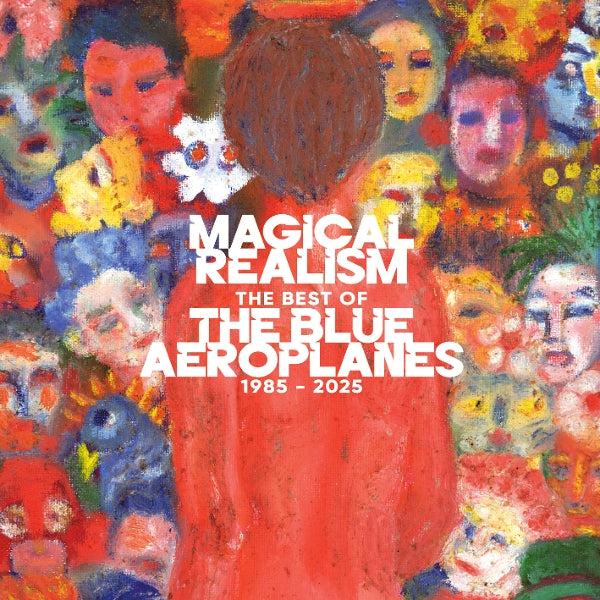 |   | Blue Aeroplanes - Magical Realism: the Best of the Blue Aeroplanes 1985-2025 (2 LPs) | Records on Vinyl