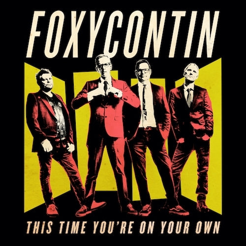 |  Vinyl LP | Foxycontin - This Time You're On Your Own (LP) | Records on Vinyl