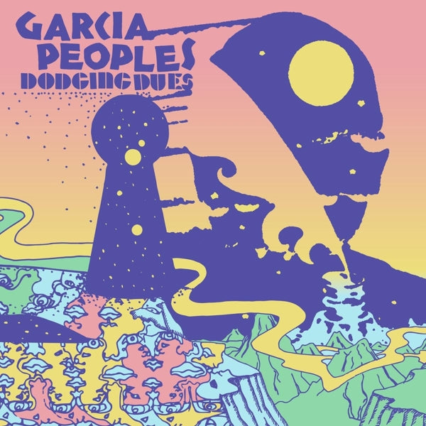 |  Vinyl LP | Garcia Peoples - Dodging Dues (LP) | Records on Vinyl