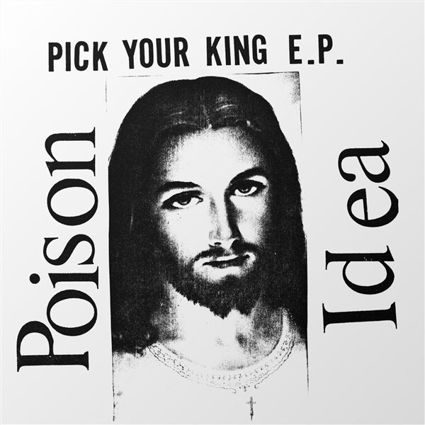 |  Vinyl LP | Poison Idea - Pick Your King (LP) | Records on Vinyl