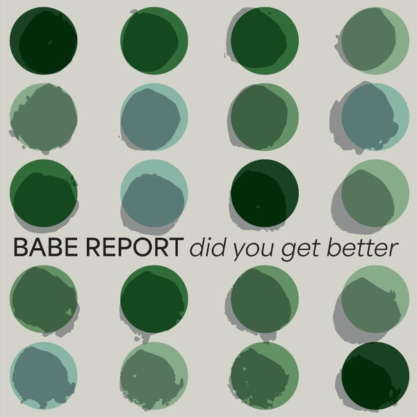 |   | Babe Report - Did You Get Better (LP) | Records on Vinyl