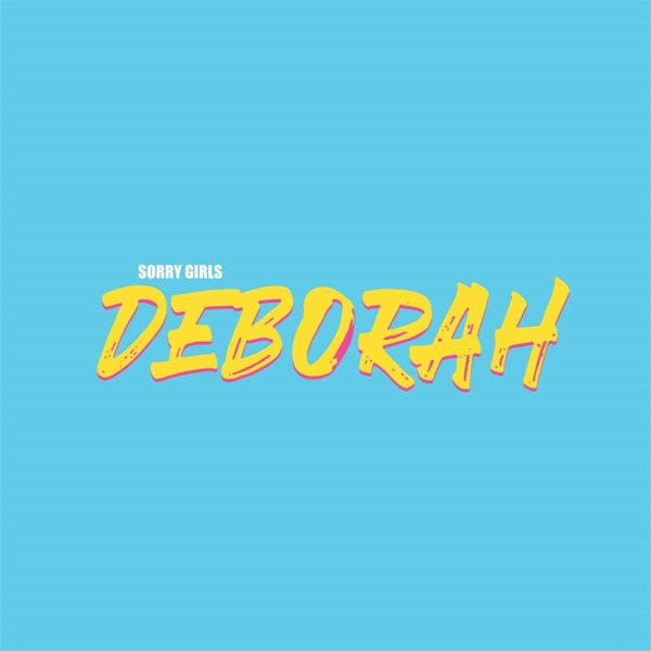 |  Vinyl LP | Sorry Girls - Deborah (LP) | Records on Vinyl