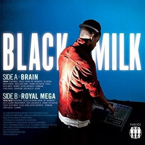 |  7" Single | Black Milk - Brain/Royal Mega (Single) | Records on Vinyl
