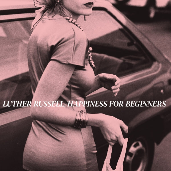 |  Vinyl LP | Luther Russell - Happiness For Beginners (LP) | Records on Vinyl