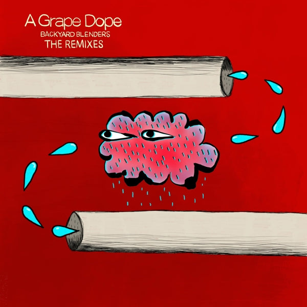 |   | A Grape Dope - Backyard Blenders: the Remixes (LP) | Records on Vinyl