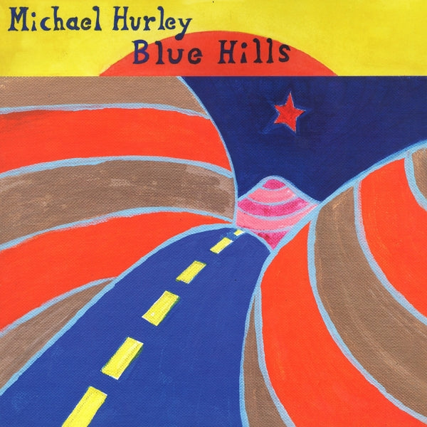 |  Vinyl LP | Michael Hurley - Blue Hills (LP) | Records on Vinyl