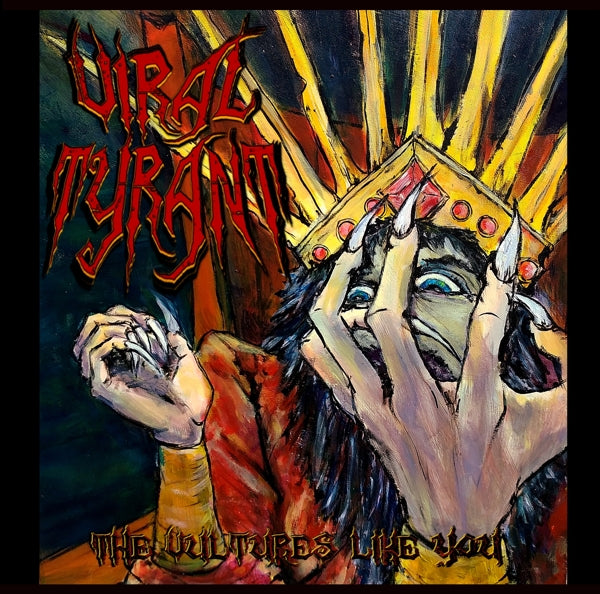 |   | Viral Tyrant - Vultures Like You (LP) | Records on Vinyl