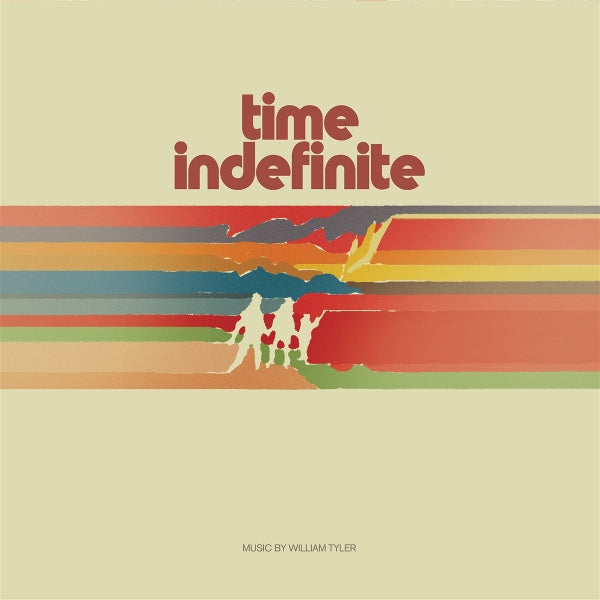 |  Vinyl LP | William Tyler - Time Indefinite (2 LPs) | Records on Vinyl