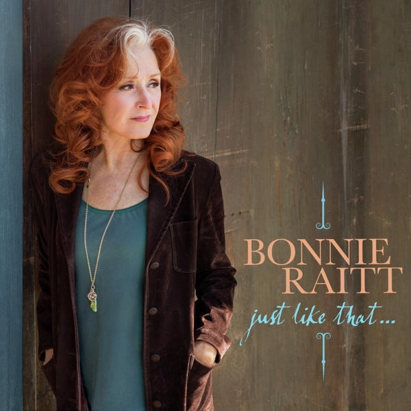 |  Vinyl LP | Bonnie Raitt - Just Like That... (Teal Colore (LP) | Records on Vinyl