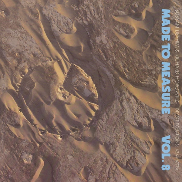 |  Vinyl LP | Sussan & Richard Horowitz Deyhim - Desert Equations Azax Attra (Made To Measure Vol 8) (LP) | Records on Vinyl