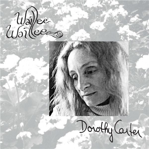 |  Vinyl LP | Dorothy Carter - Waillee Waillee (LP) | Records on Vinyl