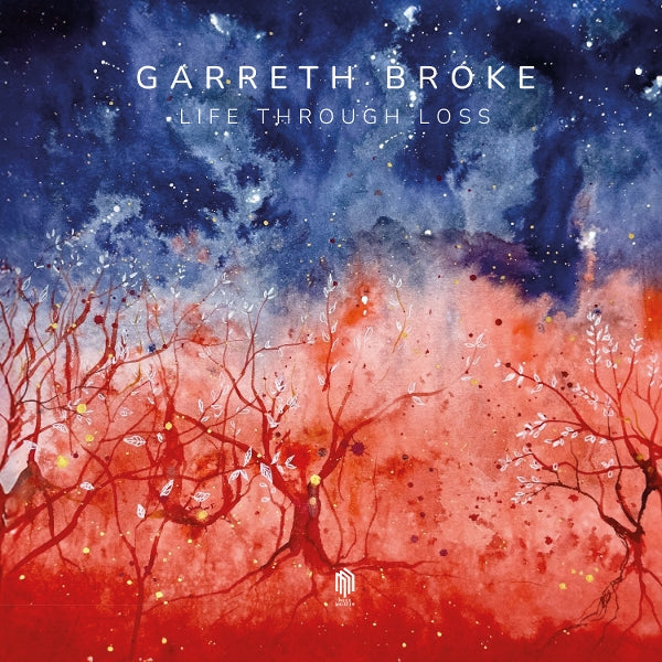 |  Vinyl LP | Garreth Broke - Life Through Loss (LP) | Records on Vinyl