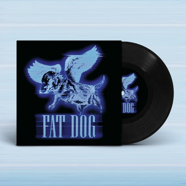 |  7" Single | Fat Dog - All the Same (Single) | Records on Vinyl