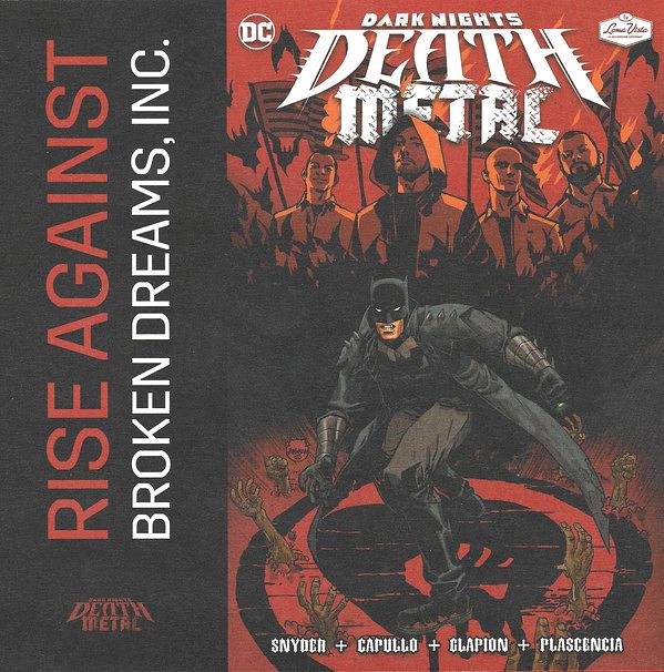 |   | Rise Against - Broken Dreams, Inc. (Dc - Dark Nights: Death Metal Versio) (Single) | Records on Vinyl