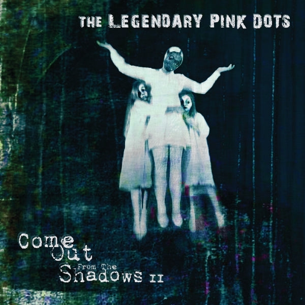 |  Vinyl LP | the Legendary Pink Dots - Come Out From the Shadows Ii (LP) | Records on Vinyl