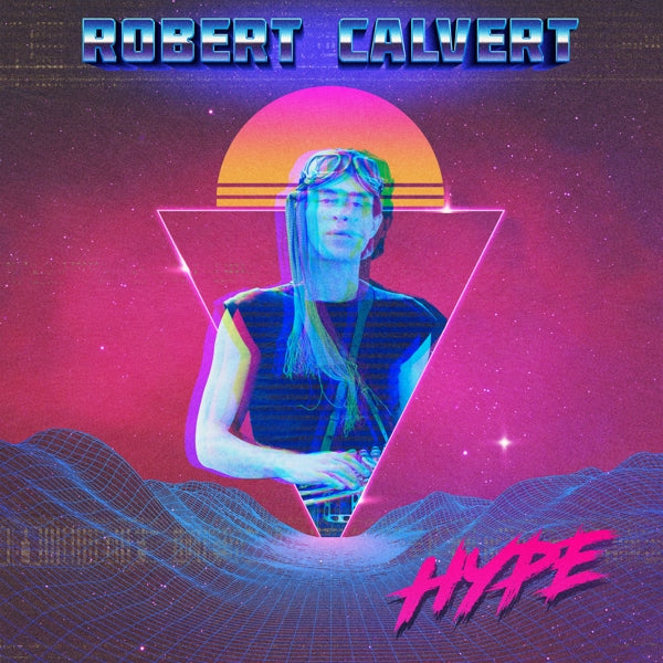 |  Vinyl LP | Robert Calvert - Hype (LP) | Records on Vinyl