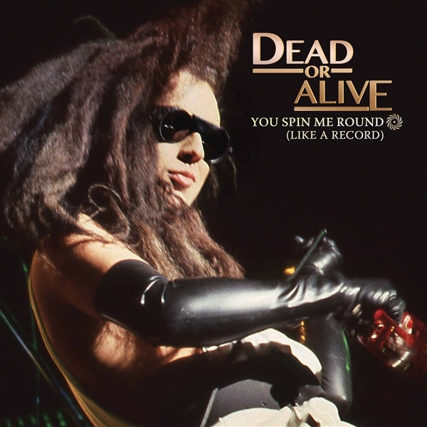 |   | Dead or Alive - You Spin Me Round (Single) | Records on Vinyl