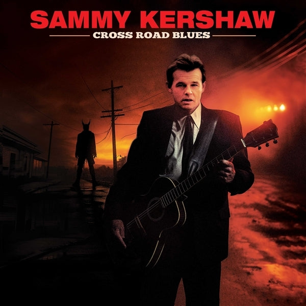 |  Vinyl LP | Sammy Kershaw - Cross Road Blues (LP) | Records on Vinyl