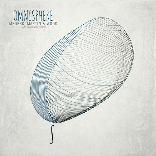 |   | Medeski & Wood & Alarm Will Sound Martin - Omnisphere (LP) | Records on Vinyl